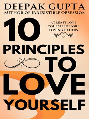 cover image of 10 Principles to Love Yourself